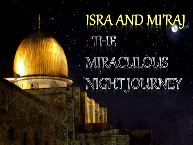 The Isra and Mi’raj journey